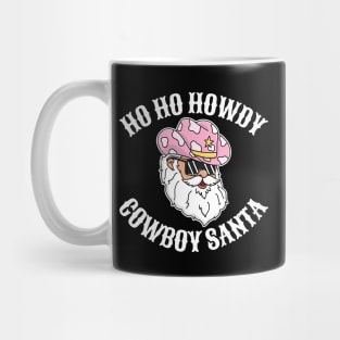 Funny Howdy Santa Christmas Cowboy Western Cute Mug